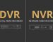 NVR vs. DVR